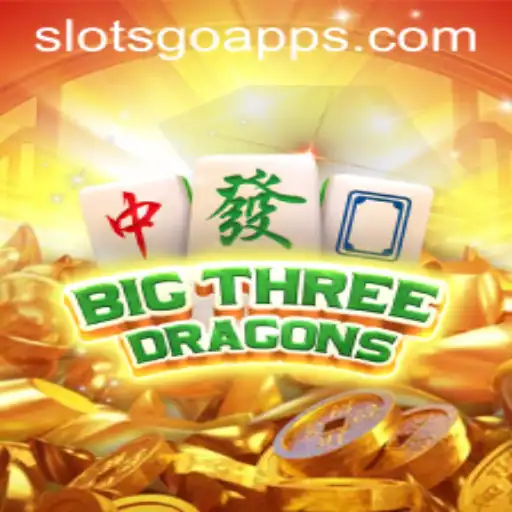 Unveiling BigThreeDragons: The Exhilarating World of SLOTS GO