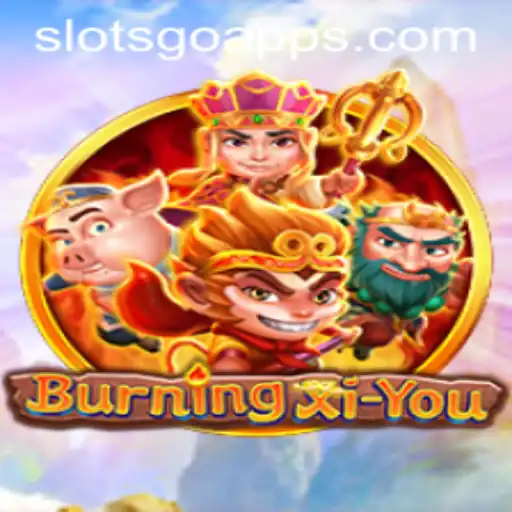 Explore the Exciting World of BurningXiYou Slots GO