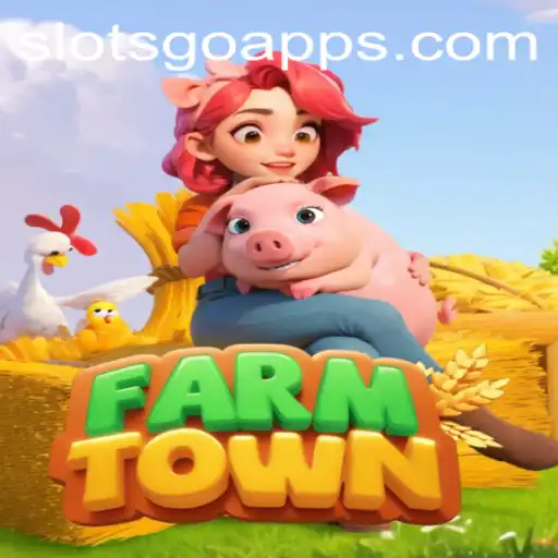 Exploring FarmTown: A Comprehensive Guide to the SLOTS GO Game Mode