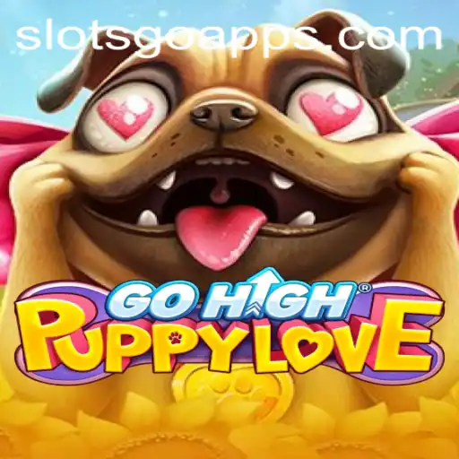Exploring GoHighPuppyLove: The New Gaming Sensation with SLOTS GO