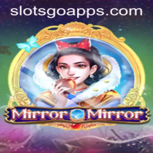 Exploring the Exciting World of MirrorMirror SLOTS GO