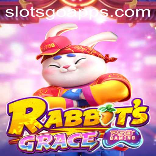RabbitsGrace: An Exciting Spin on SLOTS GO Adventure